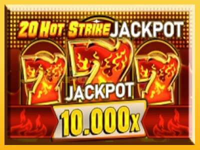 Срећа је на вашој страни са уређајем 20 Hot Strike Jackpot