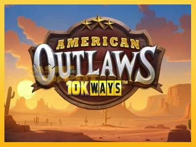 Срећа је на вашој страни са уређајем American Outlaws 10K Ways