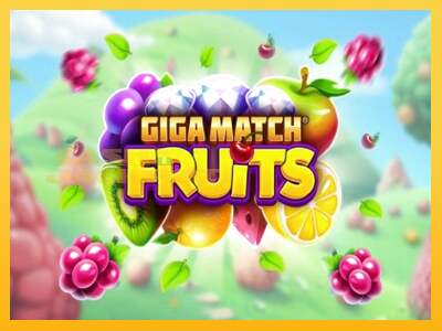 Срећа је на вашој страни са уређајем Giga Match Fruits