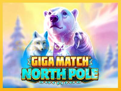 Срећа је на вашој страни са уређајем Giga Match North Pole