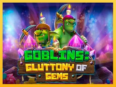 Срећа је на вашој страни са уређајем Goblins Gluttony of Gems