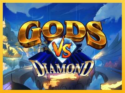 Срећа је на вашој страни са уређајем Gods VS Diamond