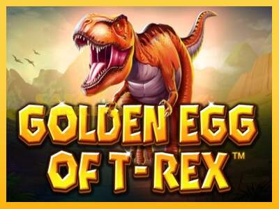 Срећа је на вашој страни са уређајем Golden Egg of T-Rex