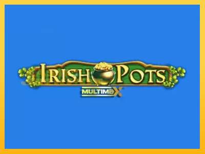 Срећа је на вашој страни са уређајем Irish Pots MultiMax