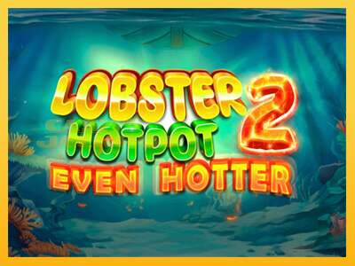 Срећа је на вашој страни са уређајем Lobster Hotpot 2 Even Hotter