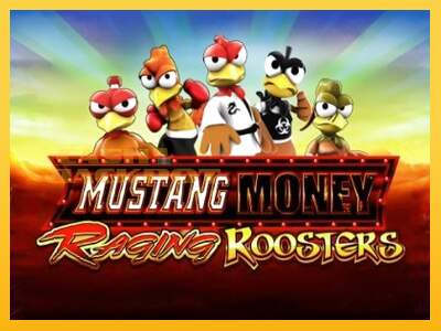 Срећа је на вашој страни са уређајем Mustang Money Raging Roosters