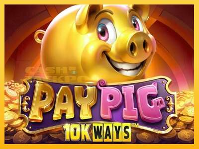 Срећа је на вашој страни са уређајем Pay Pig 10K Ways