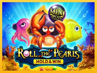 Срећа је на вашој страни са уређајем Roll The Pearls Hold & Win