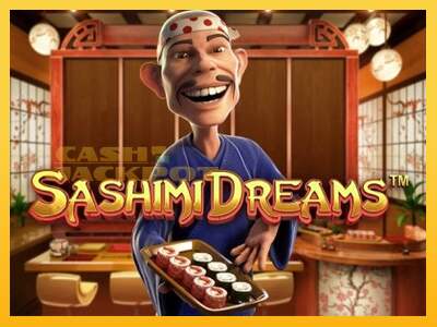 Срећа је на вашој страни са уређајем Sashimi Dreams