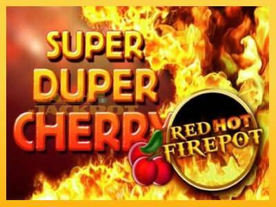 Срећа је на вашој страни са уређајем Super Duper Cherry Red Hot Firepot