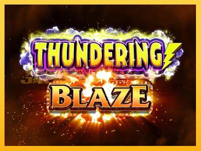 Срећа је на вашој страни са уређајем Thundering Blaze