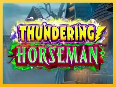 Срећа је на вашој страни са уређајем Thundering Horseman